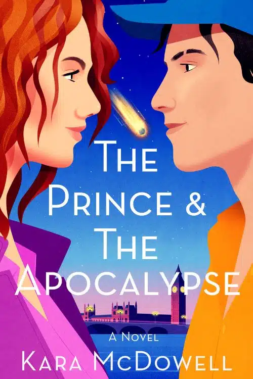10 Most Anticipated Books of July 2023 - The Prince & The Apocalypse by Kara McDowell