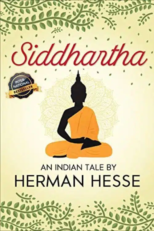 "Siddhartha" by Hermann Hesse