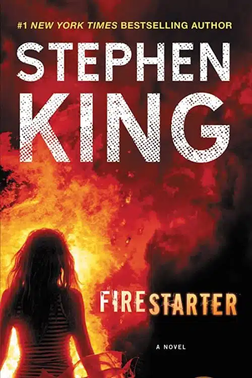 Top 20 Books of Stephen King You Must Read - "Firestarter"