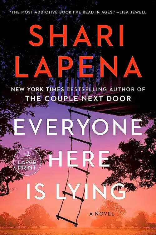 10 Most Anticipated Mystery Novels of July 2023 - "Everyone Here is Lying" by Shari Lapena