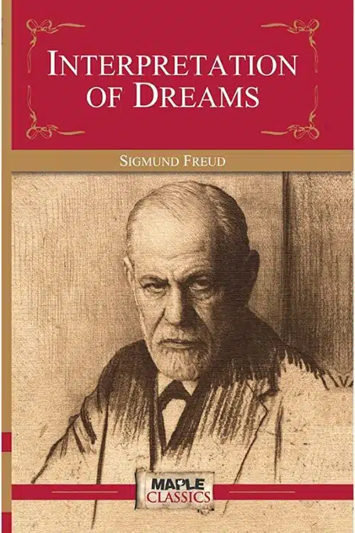 "The Interpretation of Dreams" by Sigmund Freud