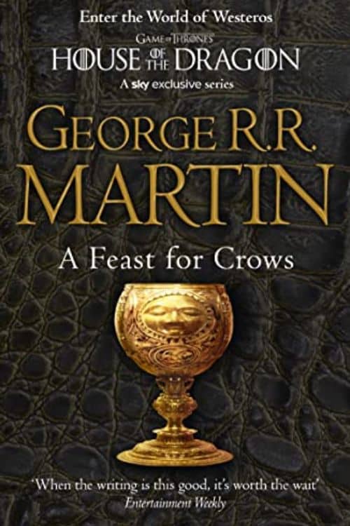10 Must-Read Books by George R.R. Martin - A Feast for Crows