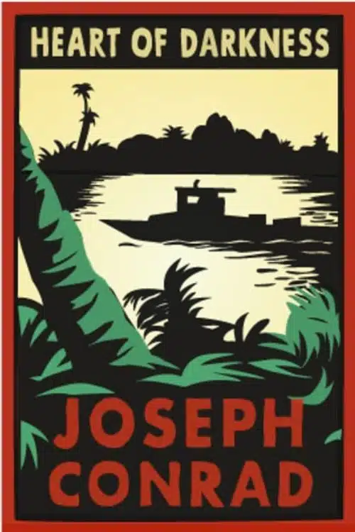 "Heart of Darkness" by Joseph Conrad