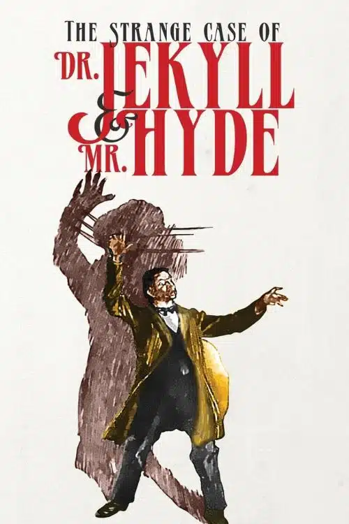 The Strange Case of Dr. Jekyll and Mr. Hyde by Robert Louis Stevenson (1886)