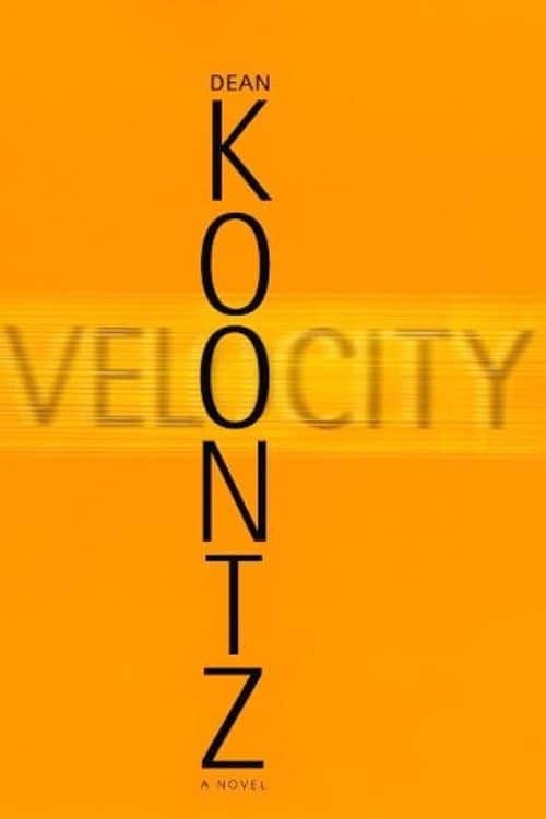 10 Must-Read Books Starting With Letter V - "Velocity" by Dean Koontz
