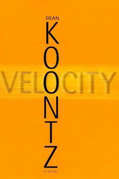 10 Must-Read Books Starting With Letter V - "Velocity" by Dean Koontz