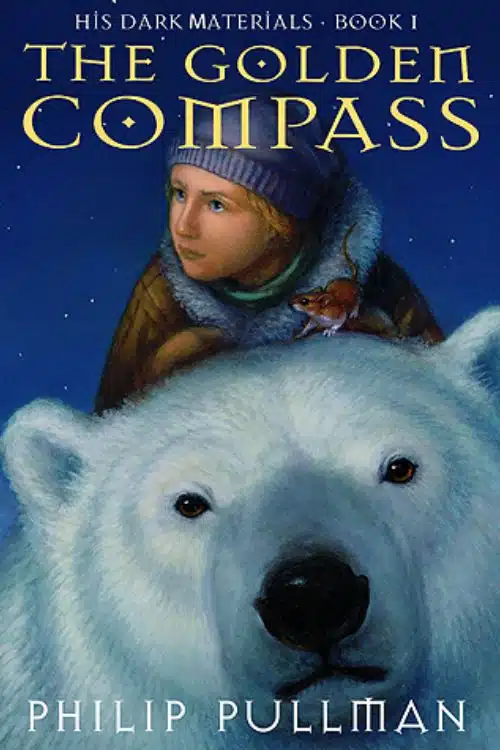"The Golden Compass" (His Dark Materials Series) by Philip Pullman