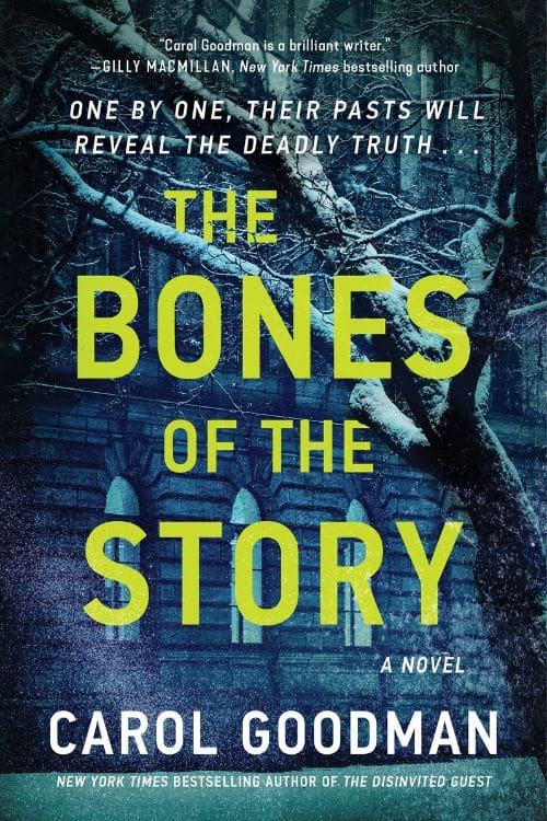 "The Bones of the Story" by Carol Goodman