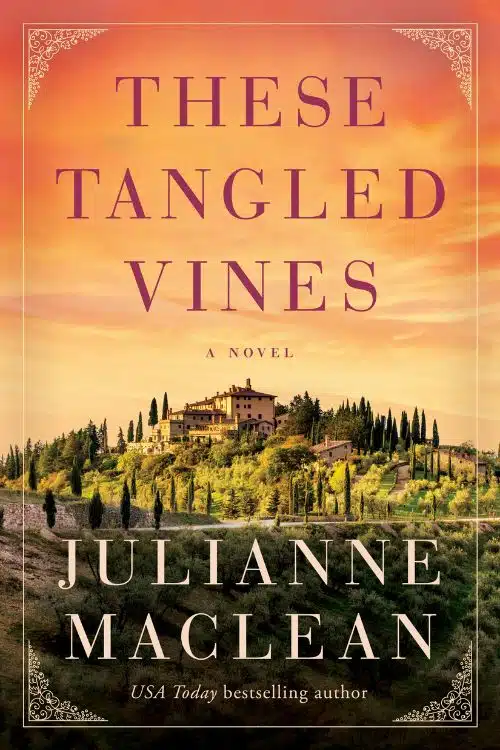 "These Tangled Vines" by Julianne MacLean