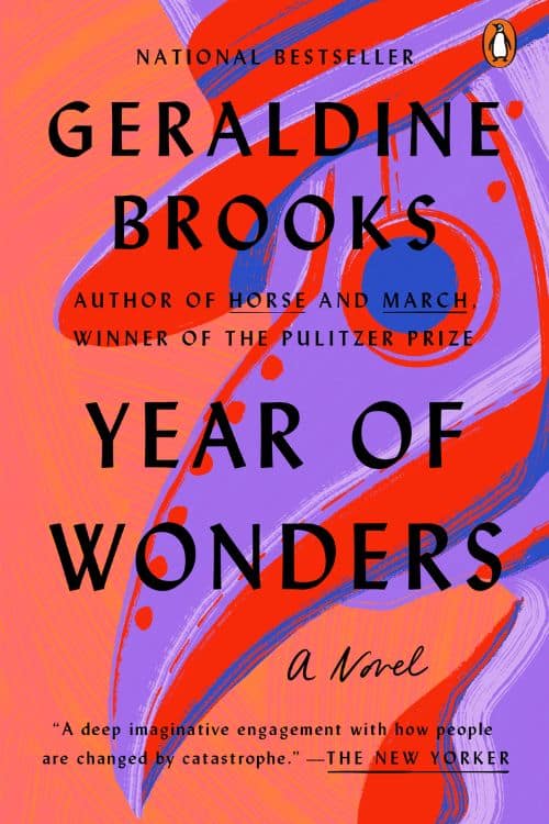 "Year of Wonders" by Geraldine Brooks
