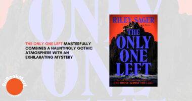 The Only One Left By Riley Sager