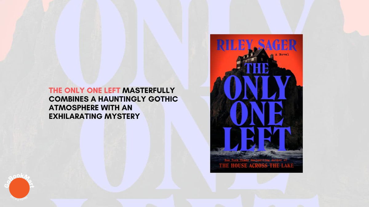 The Only One Left By Riley Sager