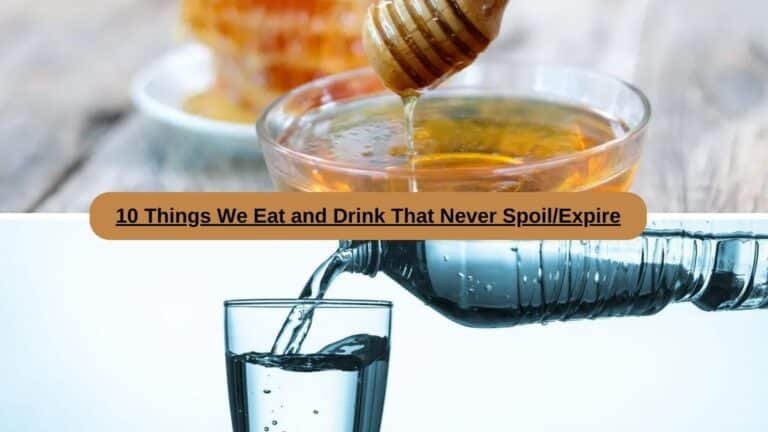 10 choses que nous mangeons et buvons qui ne se gâtent jamais / n'expirent jamais