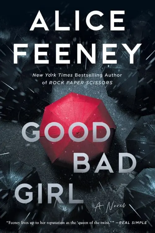 "Good Bad Girl" by Alice Feeney