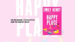 Happy Place By Emily Henry 2