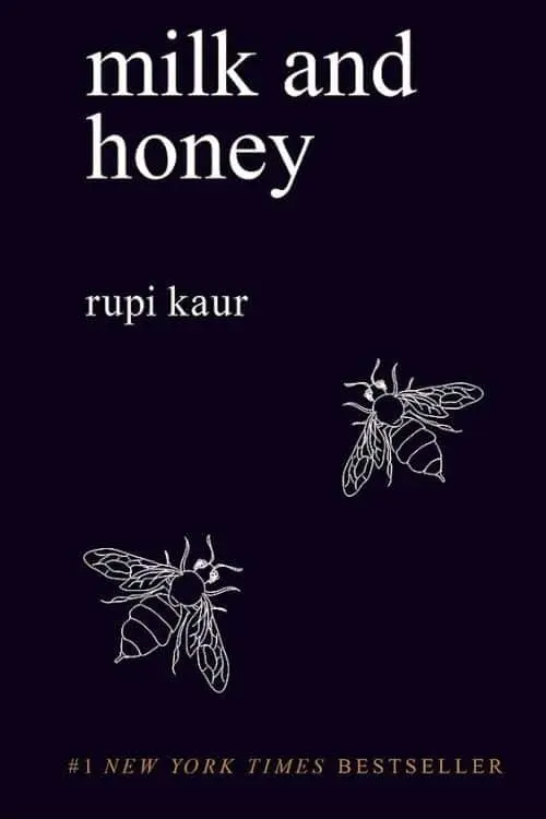 "Milk and Honey" by Rupi Kaur