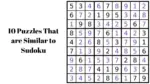 10 Puzzles That are Similar to Sudoku
