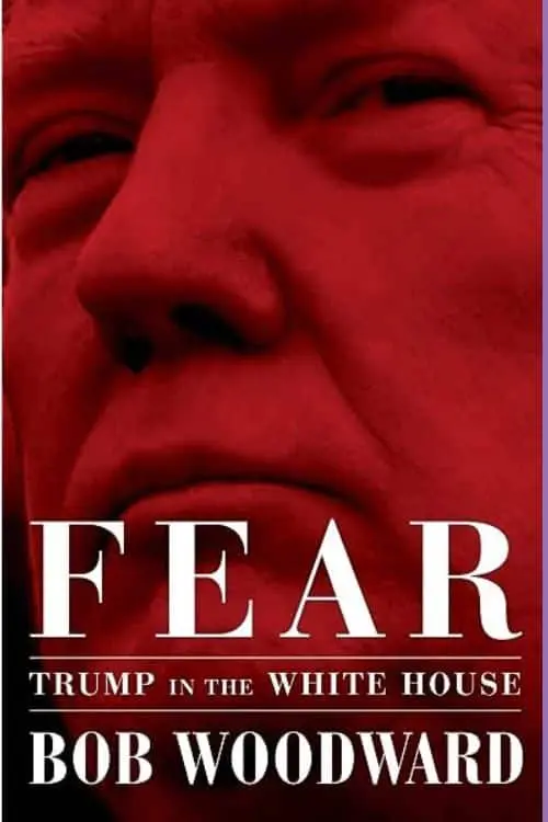 "Fear: Trump in the White House" by Bob Woodward