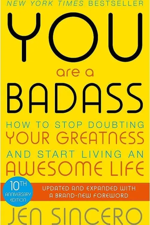 "You Are a Badass" by Jen Sincero
