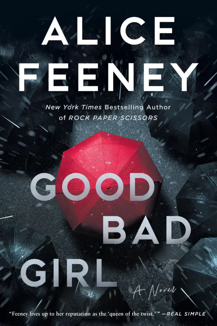 Good Bad Girl: By Alice Feeney