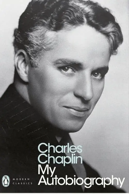 My Autobiography by Charles Chaplin