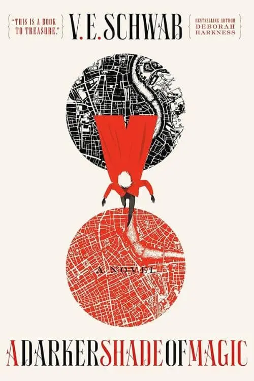 Shades of Magic (Book 1) by V.E. Schwab