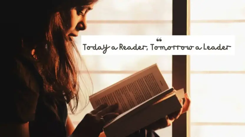 Today a Reader, Tomorrow a Leader