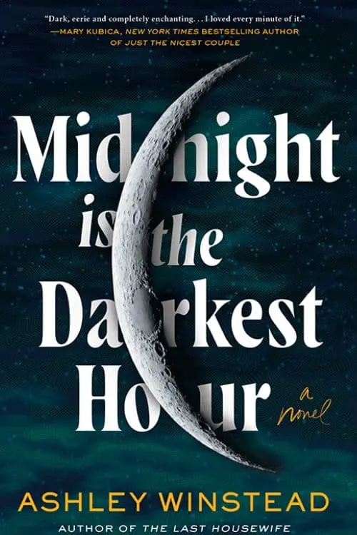 10 Most Anticipated Mystery Novels of October 2023 - "Midnight is the Darkest Hour" by Ashley Winstead