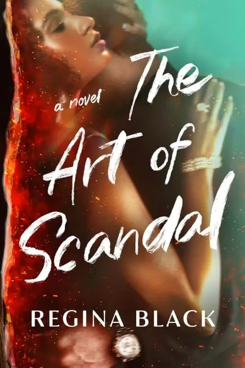 The Art of Scandal: By Regina Black