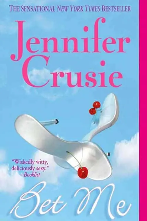 "Bet Me" by Jennifer Crusie