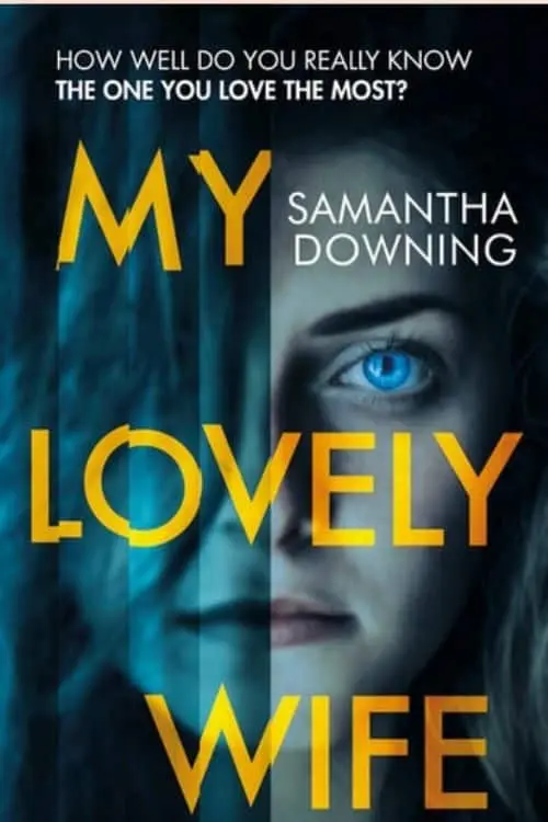 "My Lovely Wife" by Samantha Downing