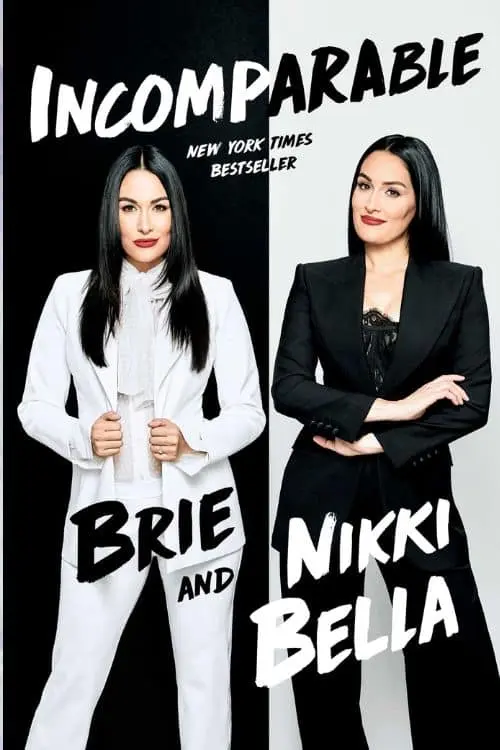 "Incomparable" by Brie Bella and Nikki Bella