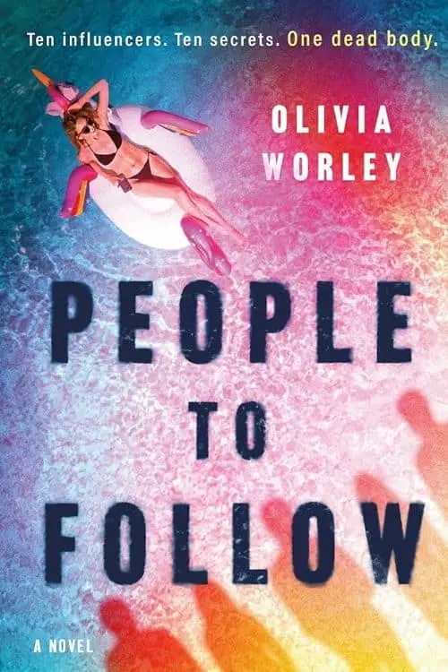 People to Follow by Olivia Worley