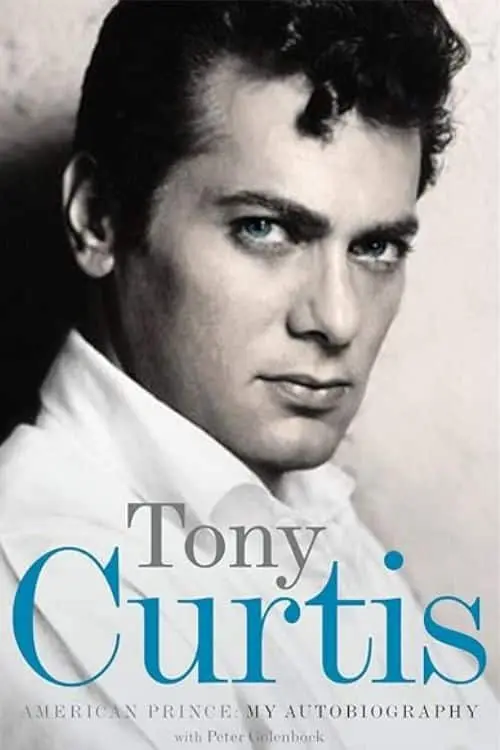 American Prince: A Memoir by Tony Curtis