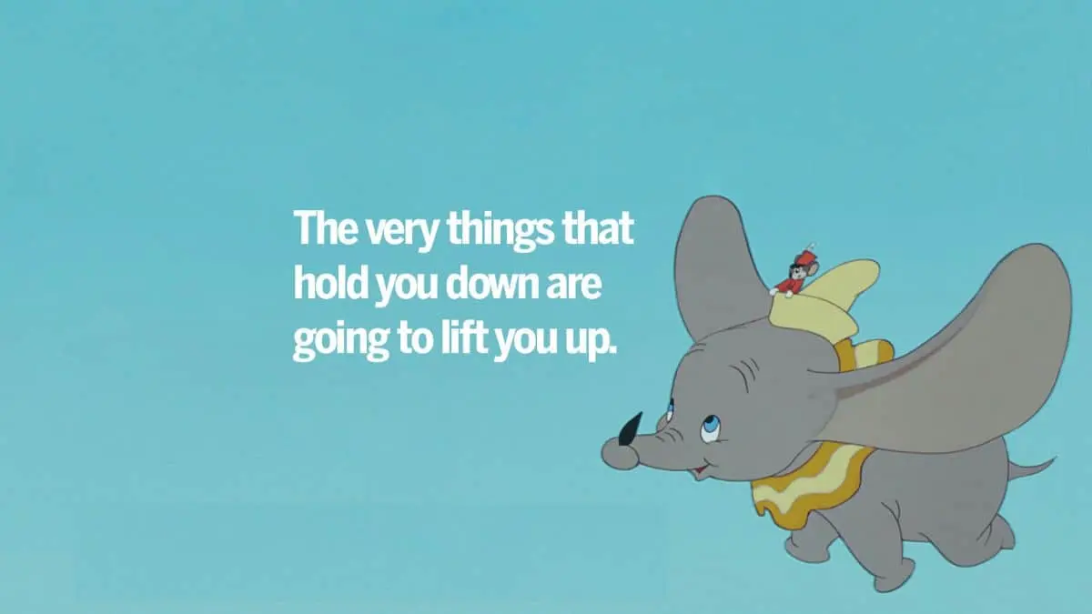 The very things that hold you down are going to lift you up 1