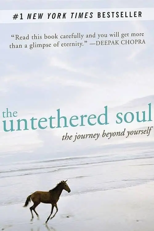 10 Spiritual Books To Uplift You - "The Untethered Soul" by Michael A. Singer