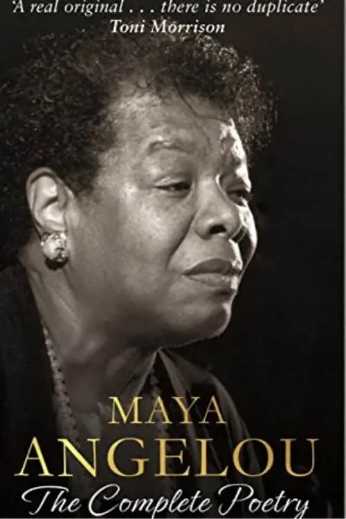 Maya Angelou: The Complete Poetry