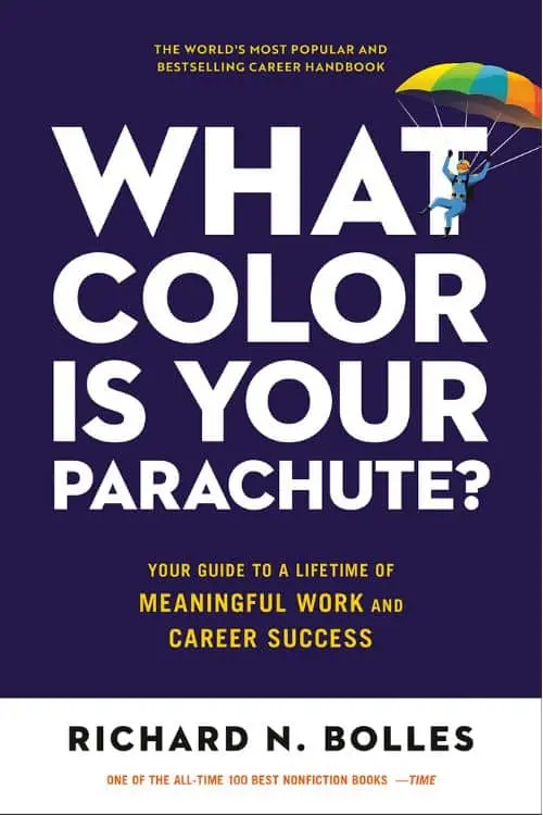 10 Most-Sold Job Hunting Books On Amazon So Far - "What Color Is Your Parachute?" by Richard N. Bolles
