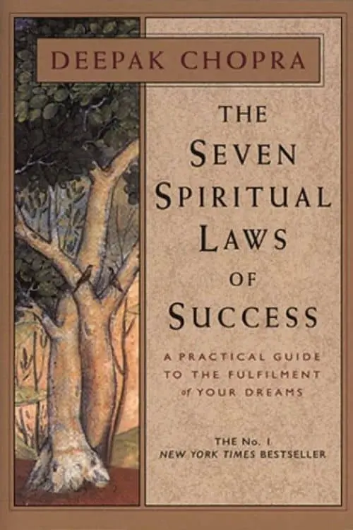 "The Seven Spiritual Laws of Success" by Deepak Chopra