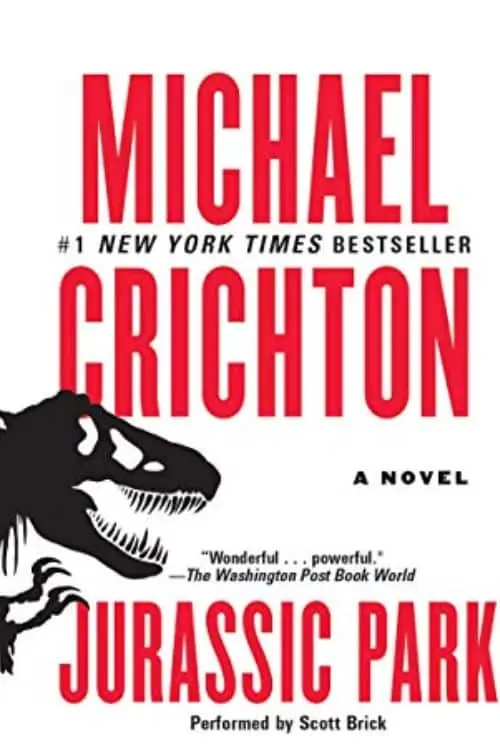 "Jurassic Park" by Michael Crichton