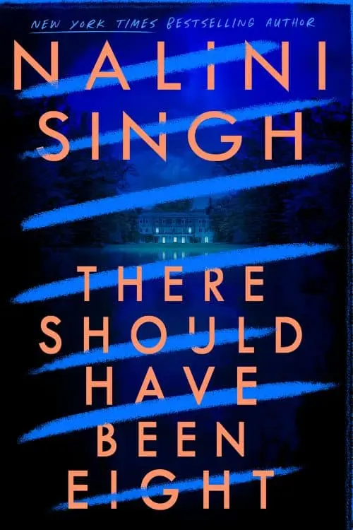 There Should Have Been Eight by Nalini Singh