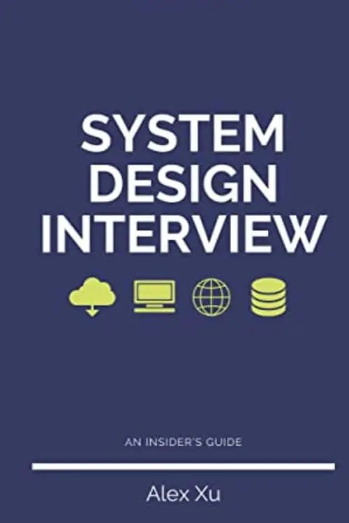 10 Most-Sold Job Hunting Books On Amazon So Far - "System Design Interview – An insider's guide" by Alex Xu