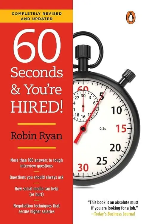 "60 Seconds and You're Hired!" by Robin Ryan