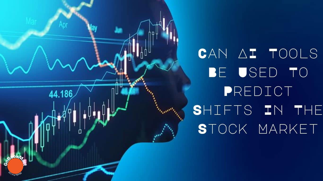 How Can AI Tools Be Used To Predict Shifts In The Stock Market?