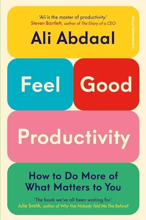 Feel Good Productivity