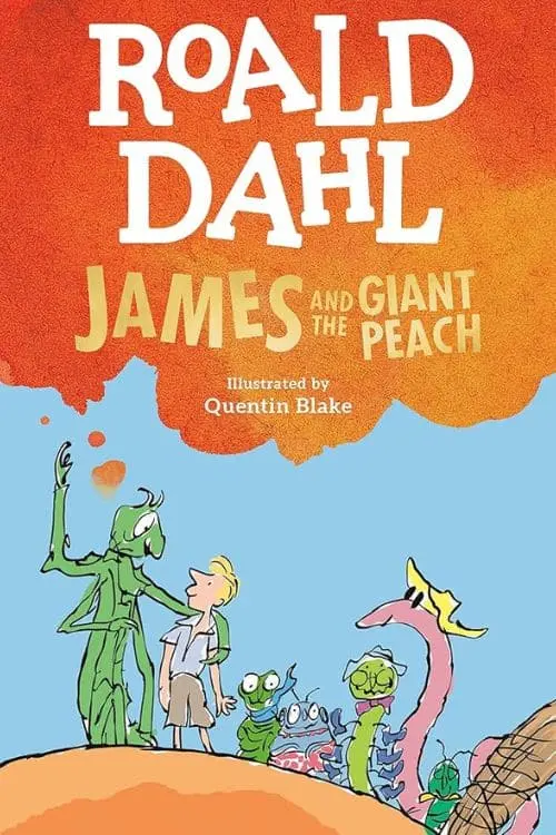 Roald Dahl Books for Kids: 15 Perfect Reads - James and the Giant Peach