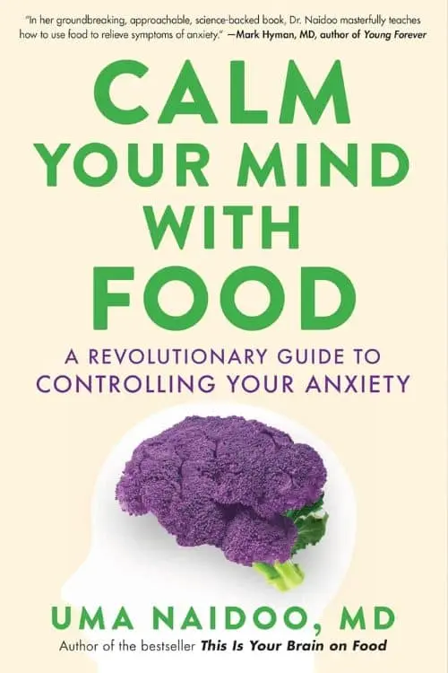 Calm Your Mind with Food