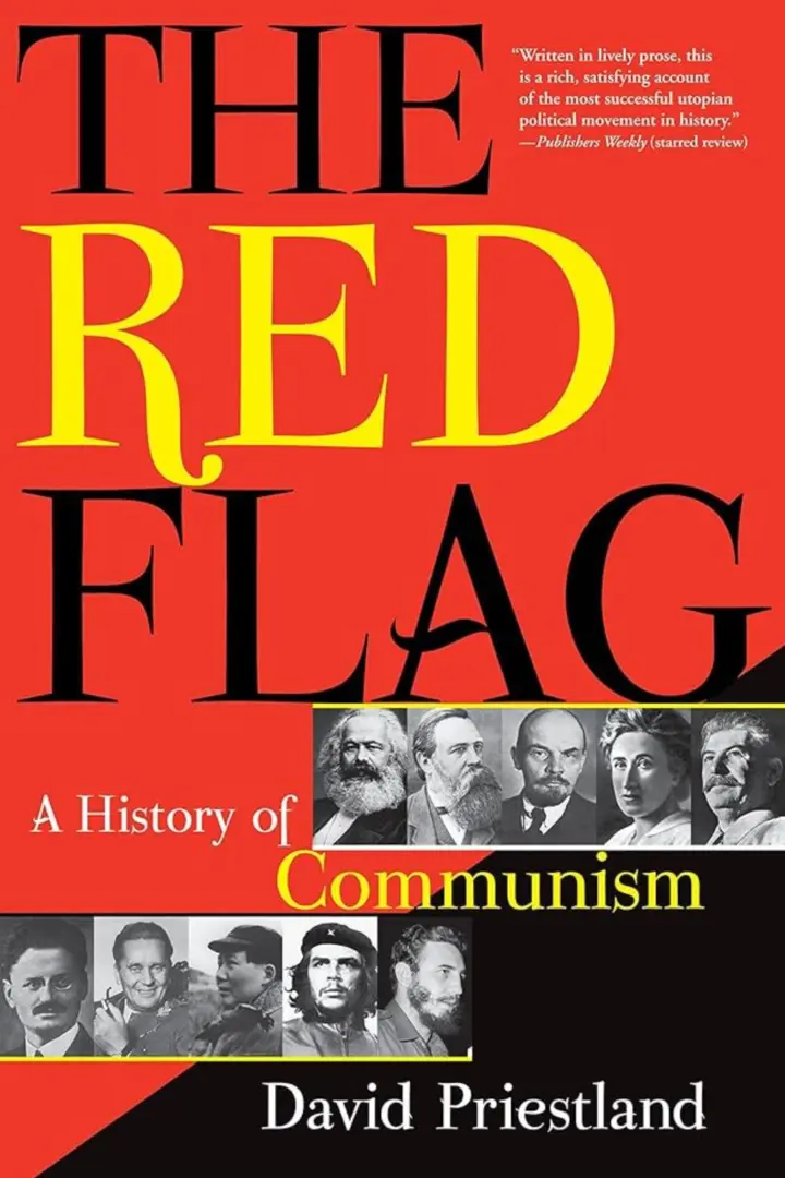 The Red Flag: A History of Communism (David Priestland)