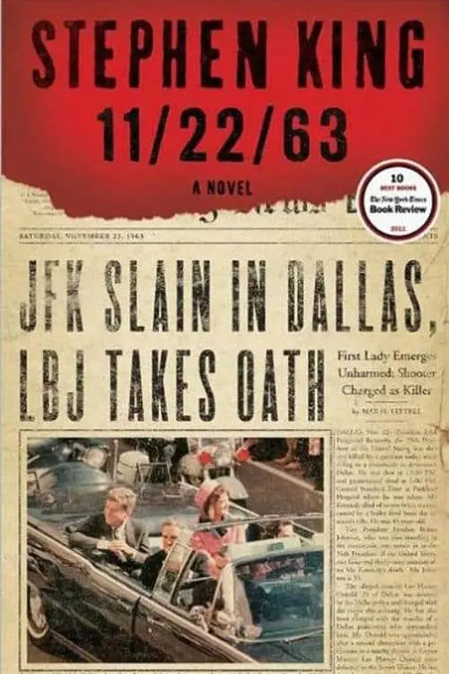 Top 10 Masterpieces of Stephen King - 11/22/63 