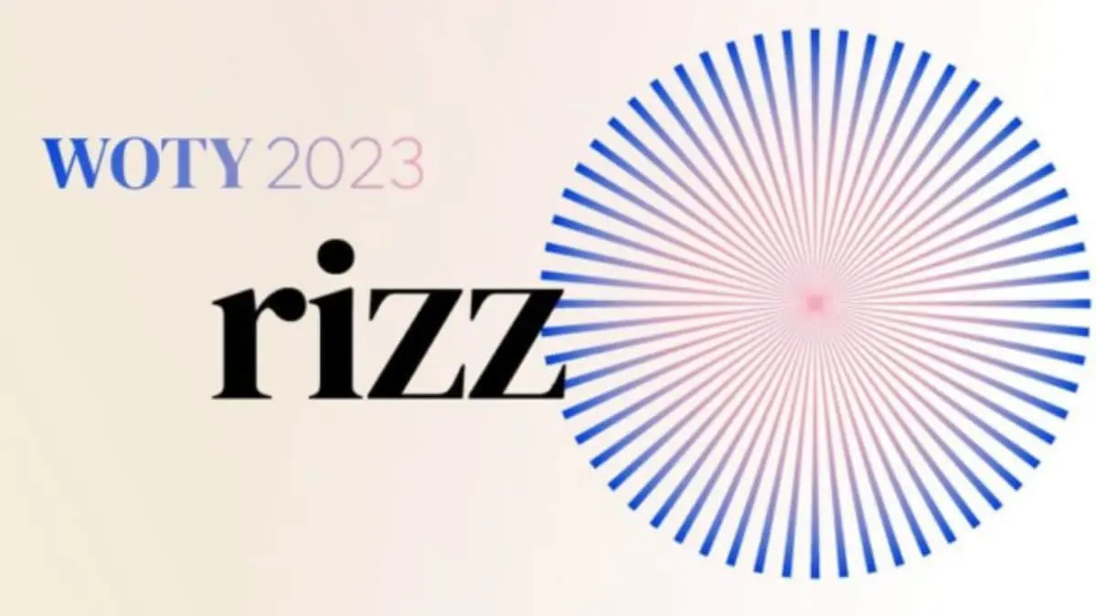Word of the Year 2023: 'Rizz' Takes the Crown